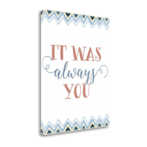 It Was Always You 1 Wrapped Canvas Print Living Room Wall Art