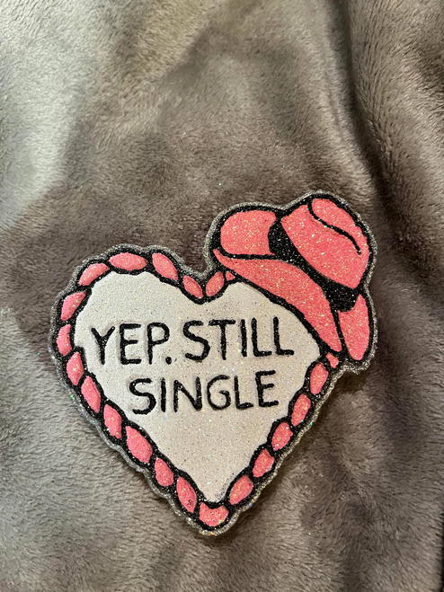 YEP, STILL SINGLE