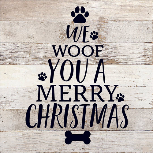 We Woof You A Merry Christmas (Tree... Wall Sign