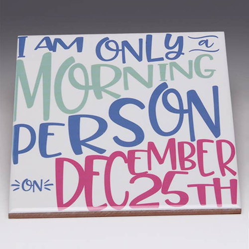 Morning Person Trivet