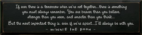 If Ever There is a Day Large Pooh Wood Sign