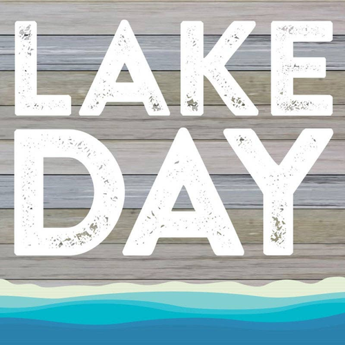 Lake Day... Wall Sign