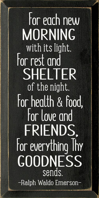 For Each New Morning With Its Light, For Rest And Shelter..