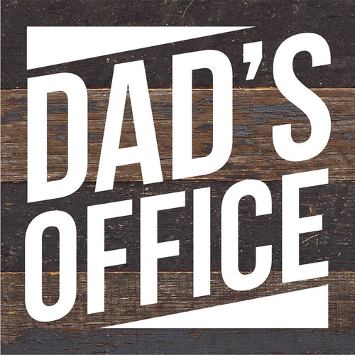 Dads Office... Wood Sign