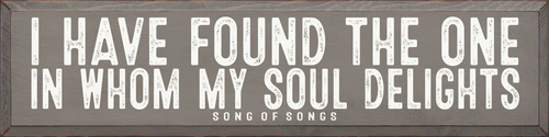 I Have Found The One In Whom My Soul Delights - Song Of Song