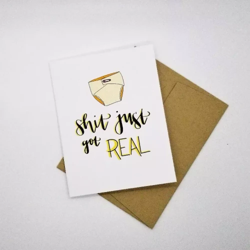Shit Just Got Real - Greeting Card