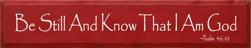 Be Still and Know that I am God Wood Sign