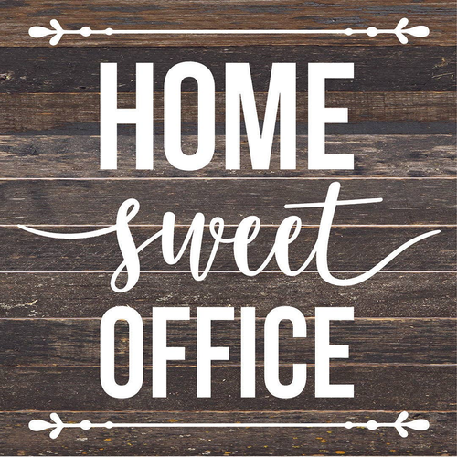 Home Sweet Office... Wood Sign