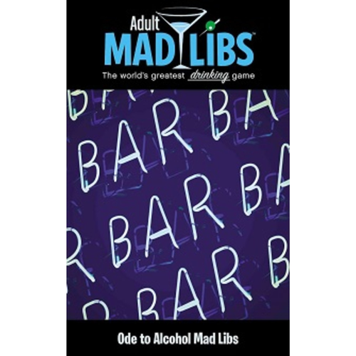 Adult Madlibs - Ode to Alcohol