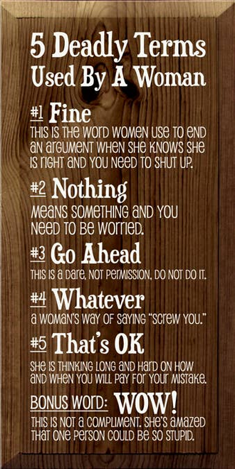 5 Deadly Terms Used by a Woman Wood Sign