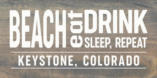 Beach-Eat-Drink-Sleep-Repeat |Custom City & State