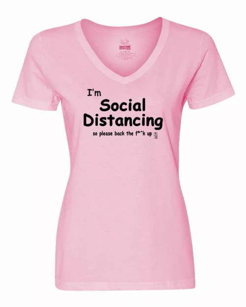 I'm Social Distancing so please back the f**k up shirt Ladies pandemic shirt Large