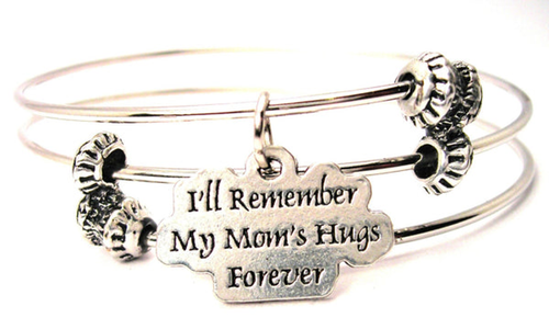 I'll Remember My Moms Hugs Forever Triple Style Bangle Bracelet