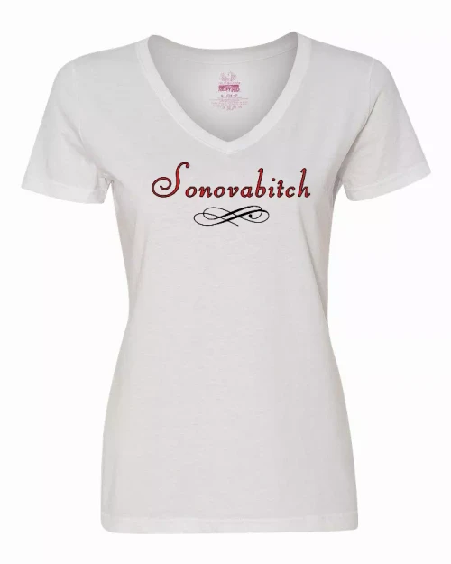 Sonovabitch ladies shirt Small