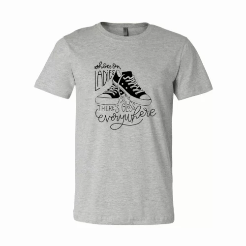 Put Your Shoes on Ladies T-Shirt