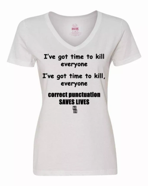 Correct Punctuation Saves Lives Ladies shirt XLarge