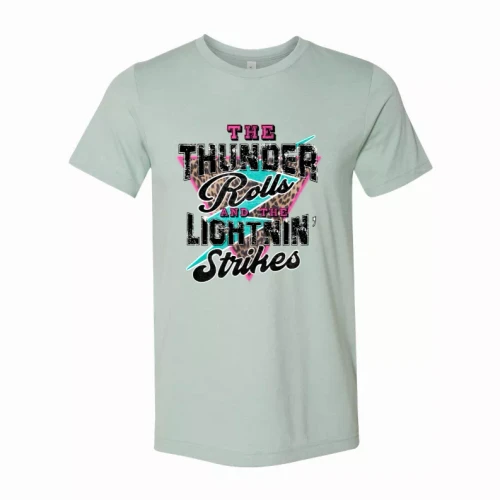 The Thunder Rolls T-Shirt