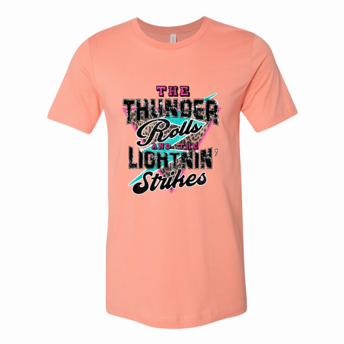 The Thunder Rolls T-Shirt
