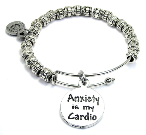 Anxiety Is My Cardio Metal Beaded Bangle Bracelet