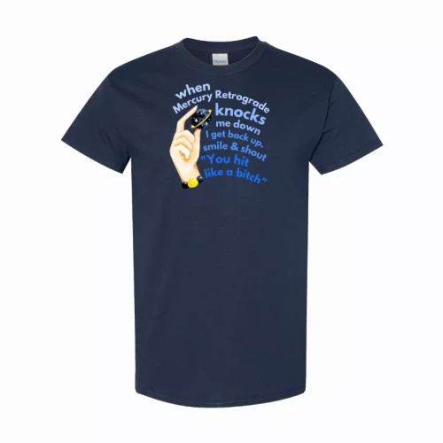 Mercury Retrograde Knocks T-Shirt