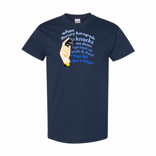 Mercury Retrograde Knocks T-Shirt
