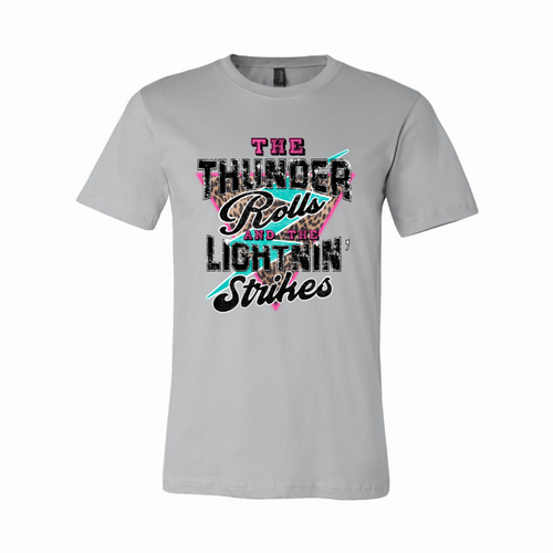The Thunder Rolls T-Shirt