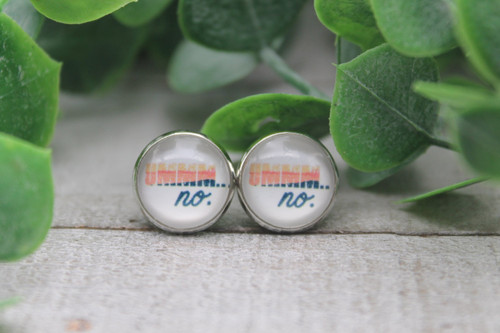 UMMM ... No  Glass Stud Earrings