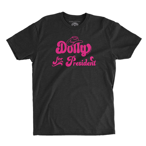 Dolly for President T-Shirt
