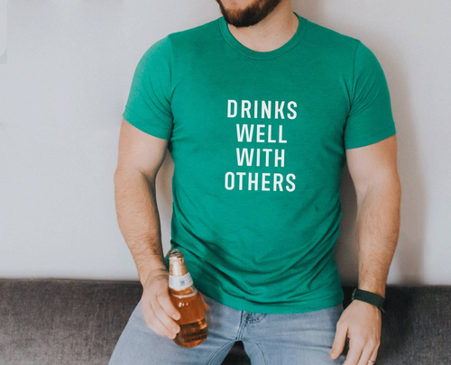 Drinks Well With Others Funny St. Patricks Day Shirt