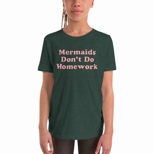 Mermaids Don't Do Homework Kids Tee