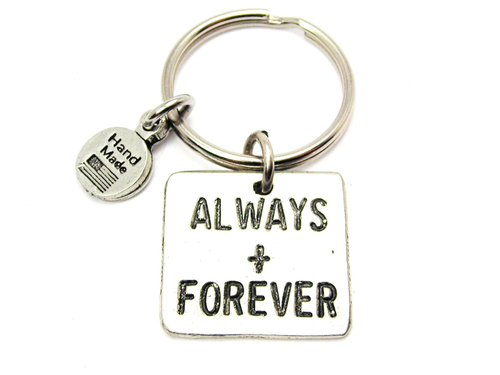 Always And Forever Key Chain