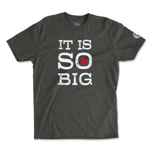 It's So Big T-Shirt
