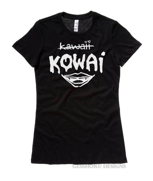 KOWAI Not Kawaii Ladies T-shirt