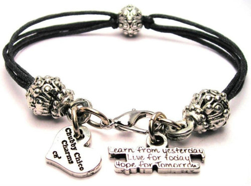 Learn From Yesterday Live For Today Hope For Tomorrow Pewter Beaded Black Cord Bracelet
