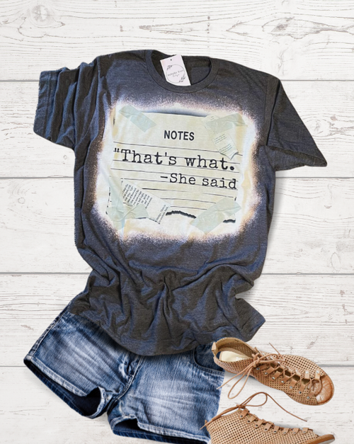 That's what she said Tee