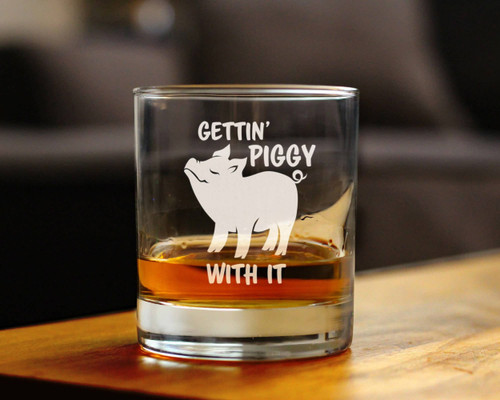 Gettin Piggy Whiskey Rocks Glass - Pig Gifts and Decor