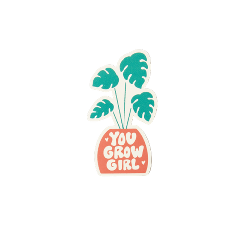 'You Grow Girl' Sticker