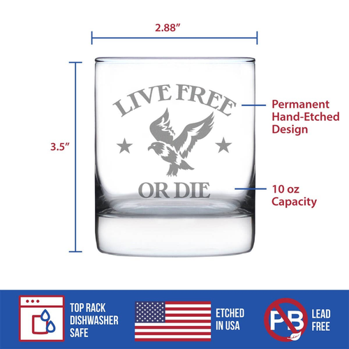 Live Free or Die Whiskey Rocks Glass - Patriotic Gifts