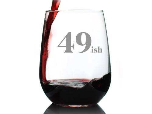 49ish Stemless Wine Glass - 50th Birthday Gifts and Decor