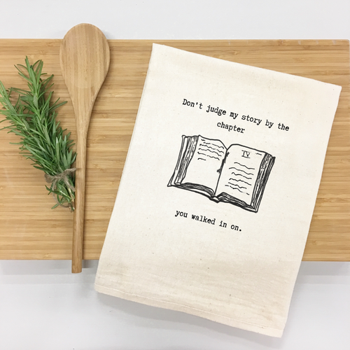 Don't judge my story by the chapter you walked in on. Kitchen Towel