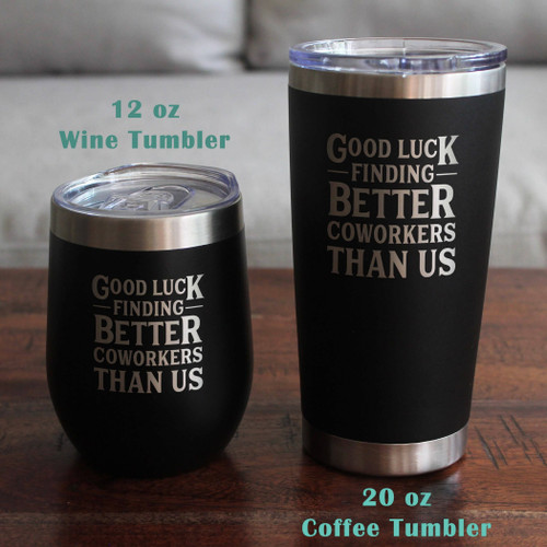 Better Coworkers Pint Glass for Beer Coworkers Leaving Gifts