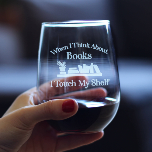 Touch My Shelf Stemless Wine Glass - Book Reader Gifts