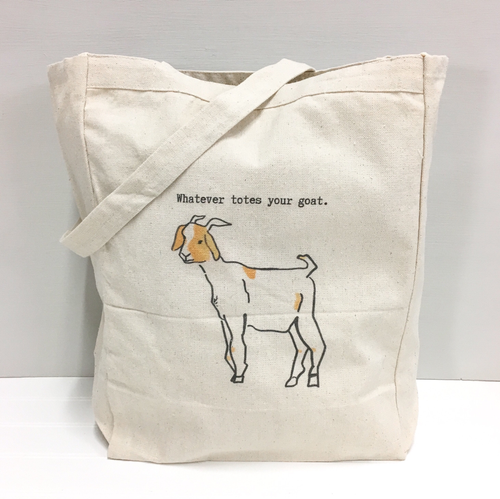 Whatever totes your goat. Tote Bag