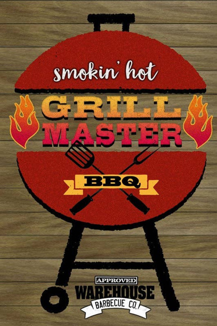 Smokin Hot Grill Master... Wall Sign