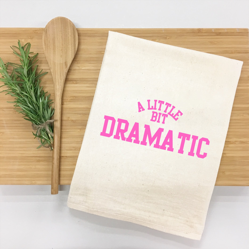 A Little Bit Dramatic - Regina George Mean Girls - Kitchen Towel