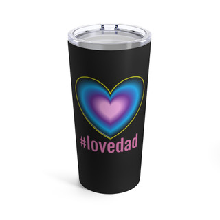 Love Dad 20oz Travel Tumbler