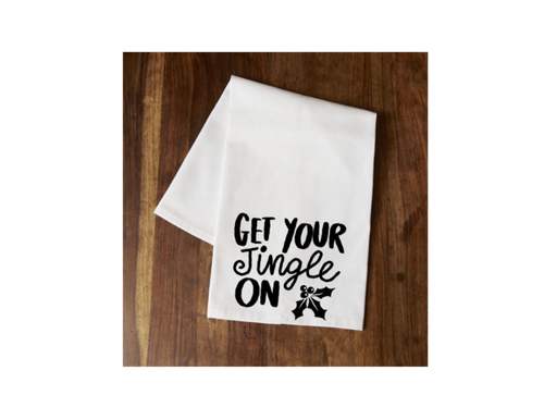 "Get Your Jingle On" Tea Towel