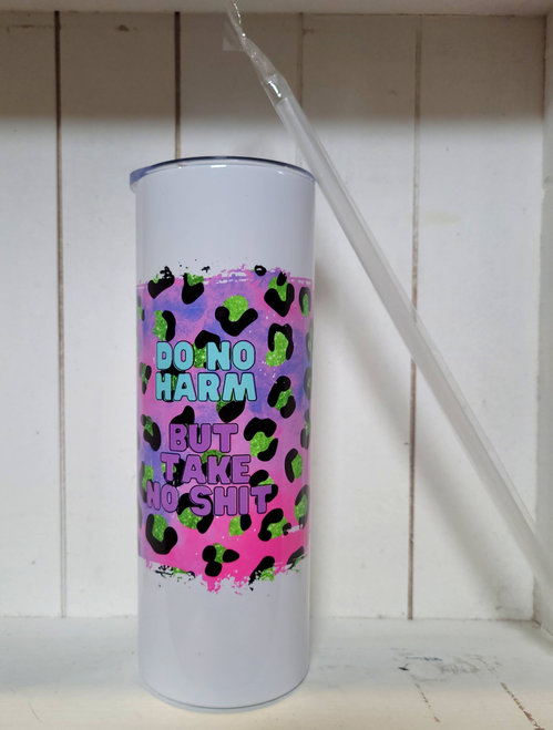 Do no harm Tumbler