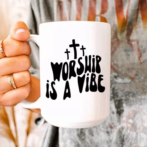 Worship is a vibe ceramic coffee mug