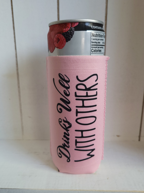 Drinks well with others Coozie